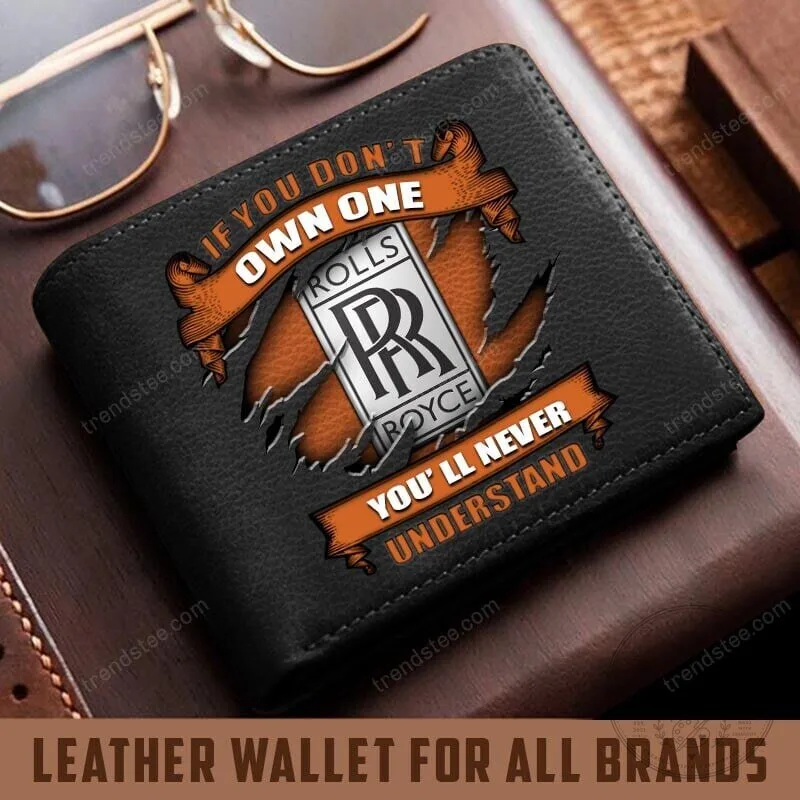 Rolls Royce If You Don't Own One You'll Never Understand Leather Wallet